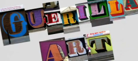 Guerrilla Art Documentary